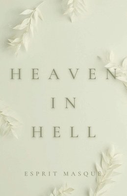 Heaven in Hell 1