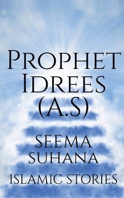 bokomslag Prophet Idrees (A.S)