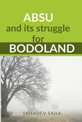 ABSU and its struggle for Bodoland 1