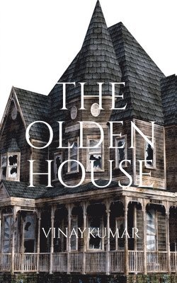 The Olden House 1