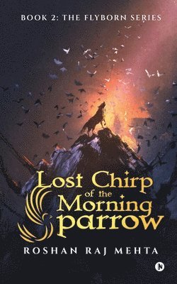 Lost Chirp of the Morning Sparrow 1