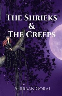 bokomslag The Shrieks & The Creeps