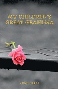 bokomslag My Children's Great Grandma