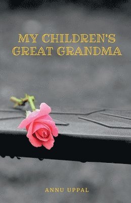 My Children's Great Grandma 1