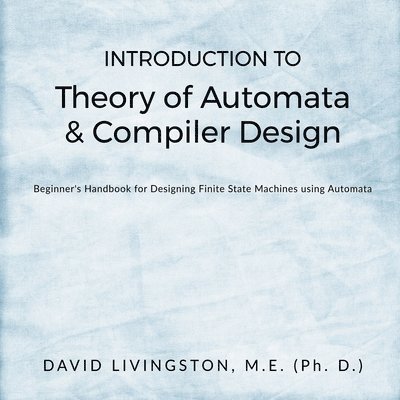 Introduction to Theory of Automata & Compiler Design 1