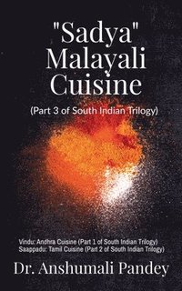 bokomslag Sadya - Malayali Cuisine