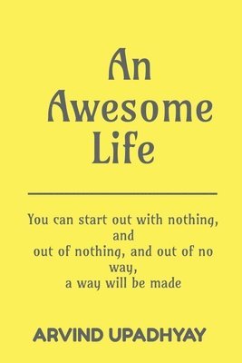 Arvind Upadhyay, Upadhyay,Arvind - Awesome Life, Häftad