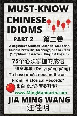 bokomslag Must-Know Chinese Idioms (Part 2)