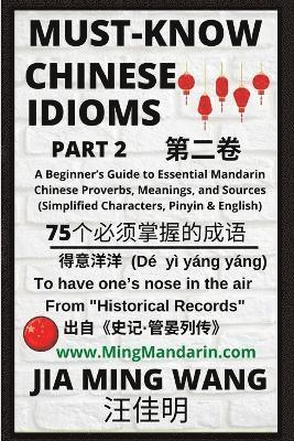 Jia Ming Wang - Must-Know Chinese Idioms (Part 2), Häftad