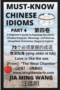 bokomslag Must-Know Chinese Idioms (Part 4)