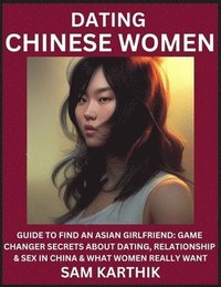 bokomslag Learn Dating Chinese Women