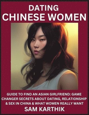 Learn Dating Chinese Women 1