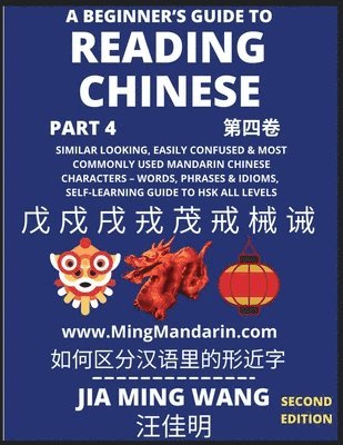 Jia Ming Wang - Beginner's Guide To Reading Chinese Books (Part 4), Häftad