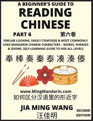 Jia Ming Wang - Beginner's Guide To Reading Chinese Books (Part 6), Häftad