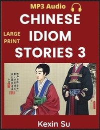 bokomslag Chinese Idiom Stories (Part 3)