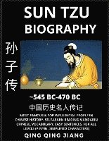 bokomslag Sun Tzu Biography - Author of Sunzi's Art of War, Most Famous & Top Influential People in History, Self-Learn Reading Mandarin Chinese, Vocabulary, Easy Sentences, HSK All Levels, Pinyin, English