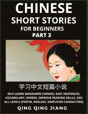 Qing Qing Jiang - Chinese Short Stories for Beginners (Part 3), Häftad