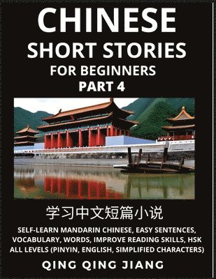 bokomslag Chinese Short Stories for Beginners (Part 4)