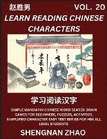 bokomslag Learn Reading Chinese Characters (Part 20) - Easy Mandarin Chinese Word Search Brain Games for Beginners, Puzzles, Activities, Simplified Character Easy Test Series for HSK All Level Students