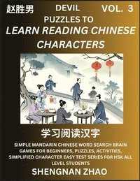 bokomslag Devil Puzzles to Read Chinese Characters (Part 3) - Easy Mandarin Chinese Word Search Brain Games for Beginners, Puzzles, Activities, Simplified Character Easy Test Series for HSK All Level Students
