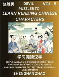 bokomslag Devil Puzzles to Read Chinese Characters (Part 5) - Easy Mandarin Chinese Word Search Brain Games for Beginners, Puzzles, Activities, Simplified Character Easy Test Series for HSK All Level Students