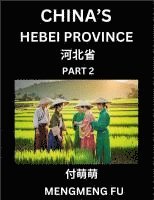 bokomslag China's Hebei Province (Part 2)- Learn Chinese Characters, Words, Phrases with Chinese Names, Surnames and Geography