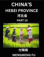 China's Hebei Province (Part 13)- Learn Chinese Characters, Words, Phrases with Chinese Names, Surnames and Geography 1