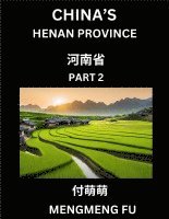 bokomslag China's Henan Province (Part 2)- Learn Chinese Characters, Words, Phrases with Chinese Names, Surnames and Geography