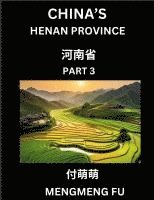 bokomslag China's Henan Province (Part 3)- Learn Chinese Characters, Words, Phrases with Chinese Names, Surnames and Geography