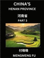 bokomslag China's Henan Province (Part 3)- Learn Chinese Characters, Words, Phrases with Chinese Names, Surnames and Geography