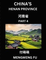 bokomslag China's Henan Province (Part 4)- Learn Chinese Characters, Words, Phrases with Chinese Names, Surnames and Geography