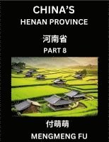 bokomslag China's Henan Province (Part 8)- Learn Chinese Characters, Words, Phrases with Chinese Names, Surnames and Geography