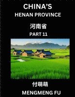 bokomslag China's Henan Province (Part 11)- Learn Chinese Characters, Words, Phrases with Chinese Names, Surnames and Geography