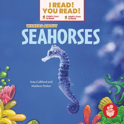 Amy Culliford, Madison Parker - We Read about Seahorses, Inbunden