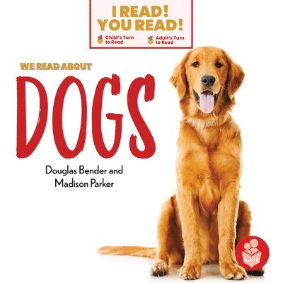 Douglas Bender, Madison Parker - We Read about Dogs, Inbunden