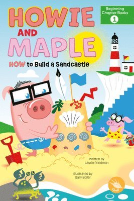Laurie Friedman - How to Build a Sandcastle, Inbunden. Tillgänglighet: Lägg i varukorg