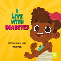 bokomslag Earley, C: I Live with Diabetes