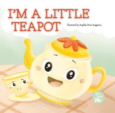 bokomslag I'm a Little Teapot