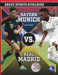 bokomslag Bayern Munich vs. Real Madrid