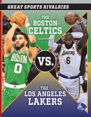 The Boston Celtics vs. the Los Angeles Lakers 1