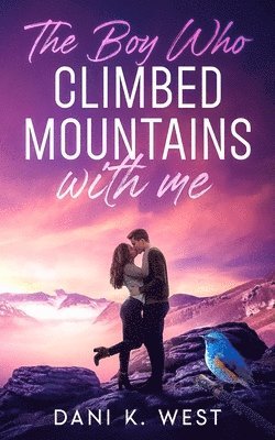 Boy Who Climbed Mountains with Me