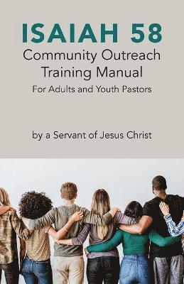 Isaiah 58 Community Outreach Training Manual 1