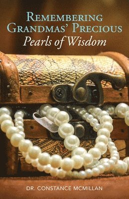 bokomslag Remembering Grandma's Precious Pearls of Wisdom