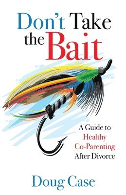 bokomslag Don't Take the Bait