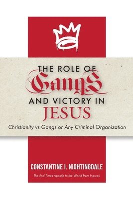 bokomslag Roles of Gangs Today and Victory in Jesus