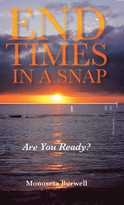 End Times in a Snap 1