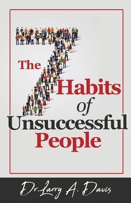 bokomslag 7 Habits of Unsuccessful People