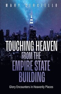 bokomslag Touching Heaven from the Empire State Building
