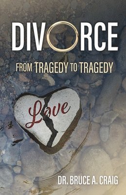 Bruce A Craig - Divorce, Häftad