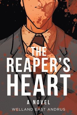 Welland East Andrus - Reaper's Heart, Häftad